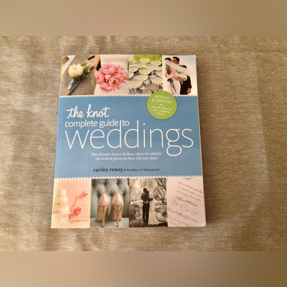 “The Knot” Complete guide to weddings book.